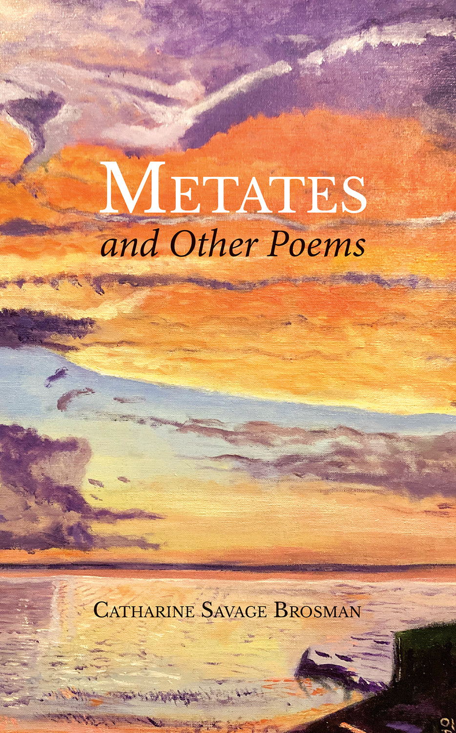 Metates and Other Poems