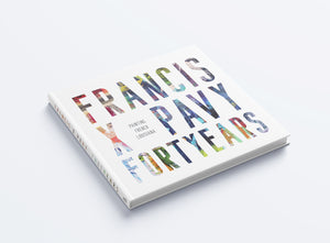 Francis X Pavy: Forty Years