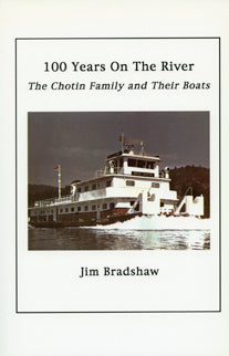 100 Years on the River: The Chotin Family and Their Boats