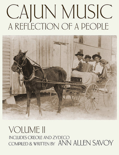Cajun Music: A Reflection of a People Volume II