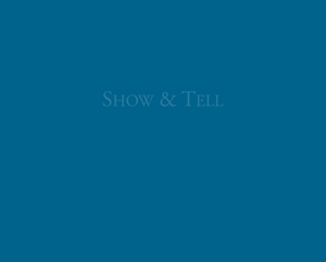 Show & Tell