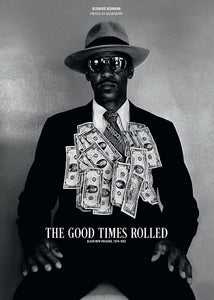 The Good Times Rolled: Black New Orleans, 1978-1982