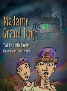 Madame Grand Doigt