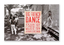 Load image into Gallery viewer, Big French Dance: Cajun and Zydeco Music 1972 - 1974