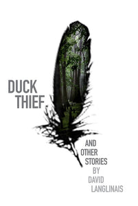 Duck Thief and Other Stories