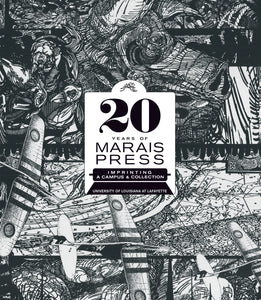 20 Years of Marais Press: Imprinting a Campus and Collection