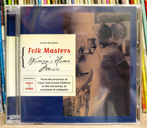 Louisiana Folk Masters: Women’s Home Music