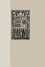 Load image into Gallery viewer, Lafayette Cook Book