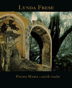 Pacha Mama: earth realm