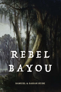 Rebel Bayou