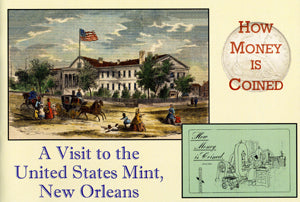 How Money is Coined: A Visit to the United States Mint, New Orleans