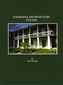Louisiana Architecture, 1714-1820