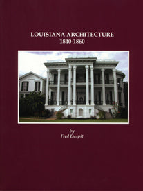 Louisiana Architecture, 1840-1860